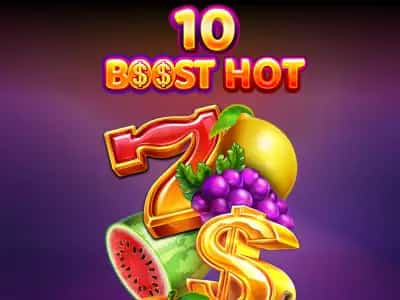 10 Boost Hot