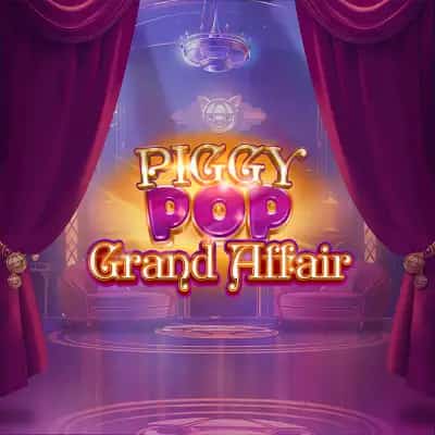 Piggy Pop Grand Affair