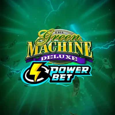 The Green Machine Deluxe Power Bet
