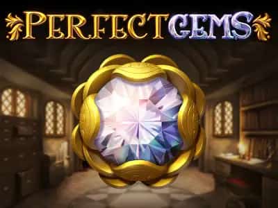 Perfect Gems