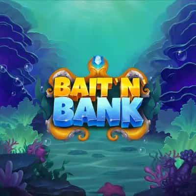 Bait 'n' Bank