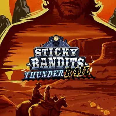 Sticky Bandits Thunder Rail