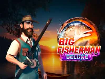Big Fisherman Deluxe