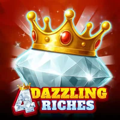 4 Dazzling Riches
