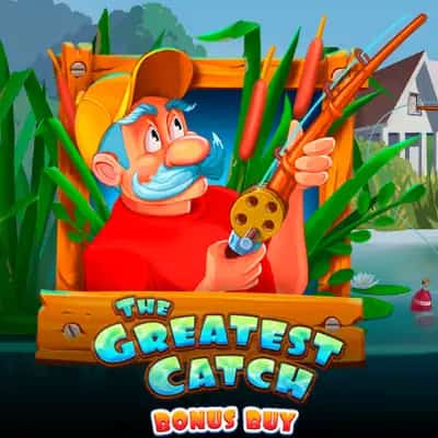 The Greatest Catch Bonus Buy