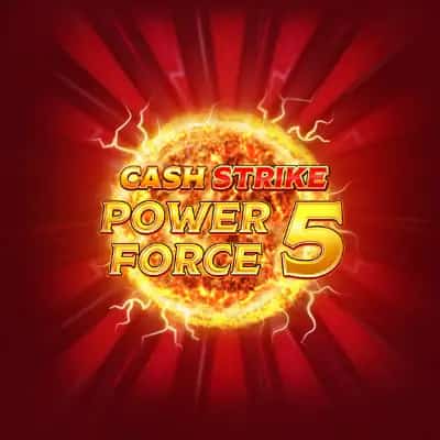 Cash Strike Power Force 5