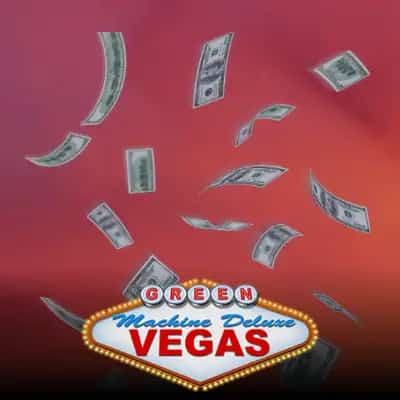 The Green Machine Deluxe Vegas