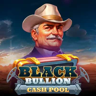 Black Bullion: Cash Pool