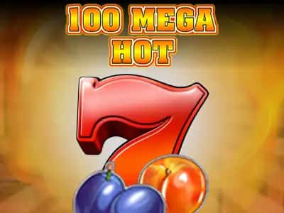 100 Mega Hot