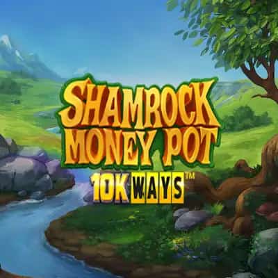 Shamrock Money Pot 10k WAYS