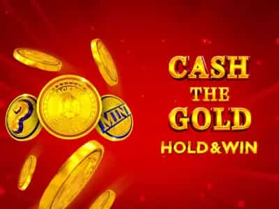 Cash The Gold Hold And Win