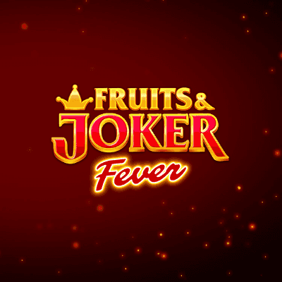 Fruits & Joker: Fever