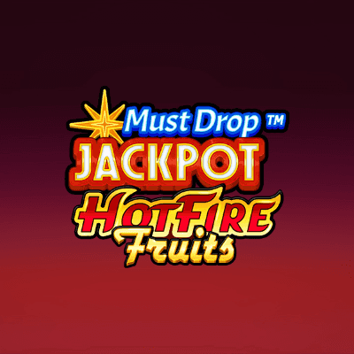 Must Drop Jackpot Hot Fire Fruits