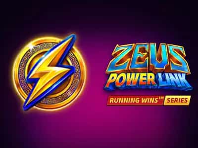 Zeus Power Link: Running Wins
