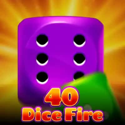 40 Dice Fire