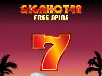 Giga Hot 40 Free Spins