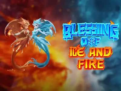 Blessing of Ice and Fire