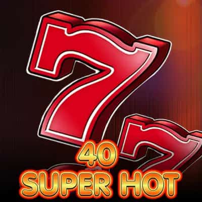 40 Super Hot