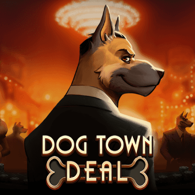 Dog Town Deal