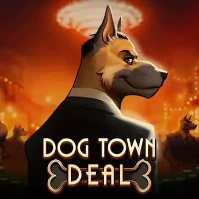 Dog Town Deal