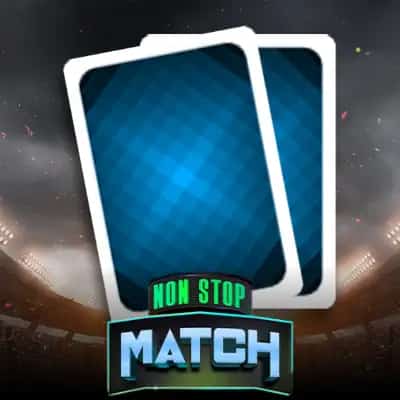 Non Stop Match