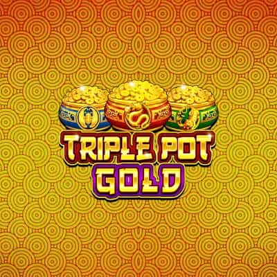 Triple Pot Gold