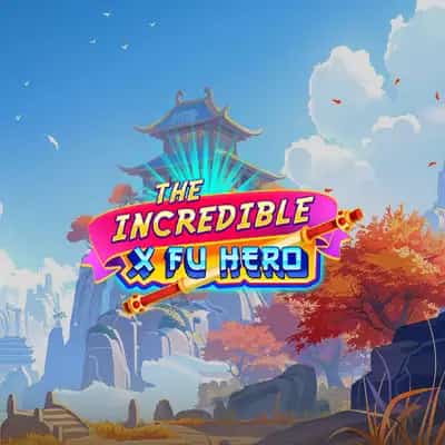 The Incredible X Fu Hero