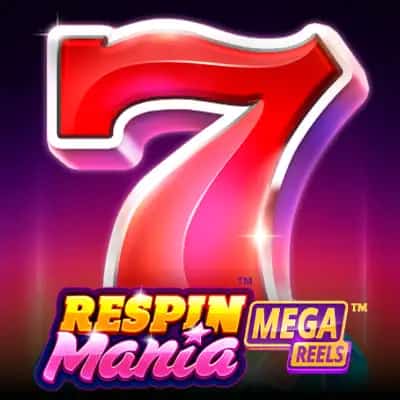 Respin Mania Mega Reels