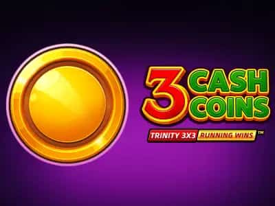 3 Cash Coins RUNNING WINS