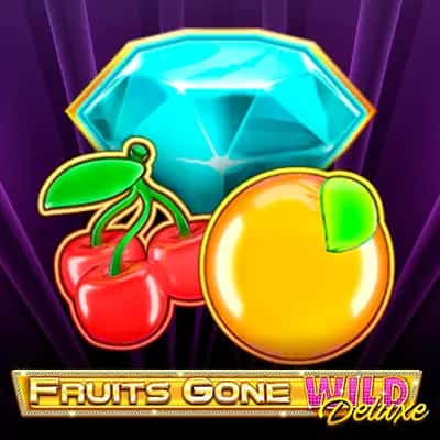 Fruits Gone Wild Deluxe