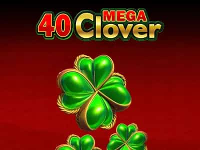 40 Mega Clover