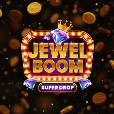 Jewel Boom Super Drop