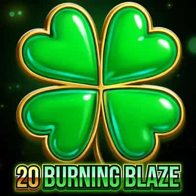 20 Burning Blaze