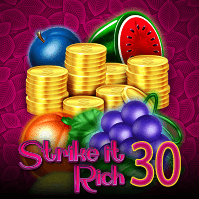 Strike it Rich 30