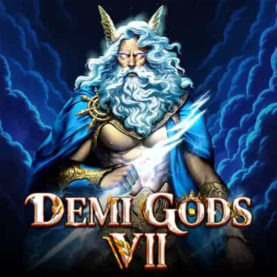 Demi Gods VII
