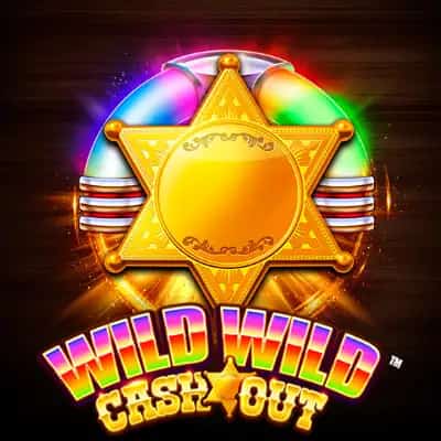 Wild Wild Cash Out