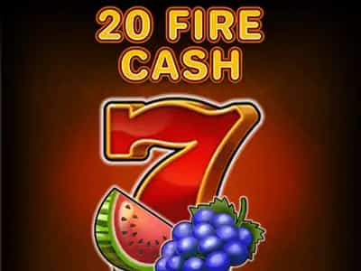 20 Fire Cash