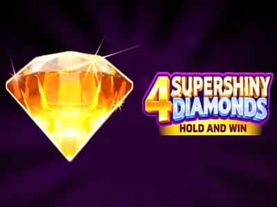 4 Supershiny Diamonds: Hold and Win