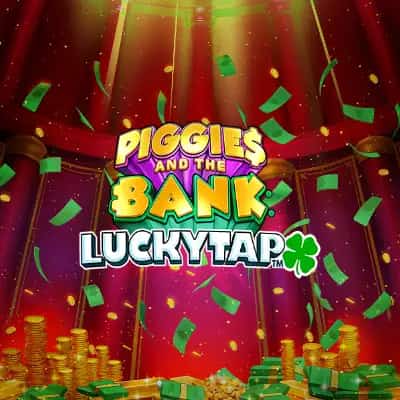 Piggies and the Bank Luckytap