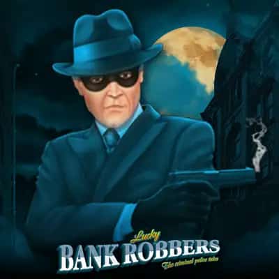 Lucky Bank Robbers