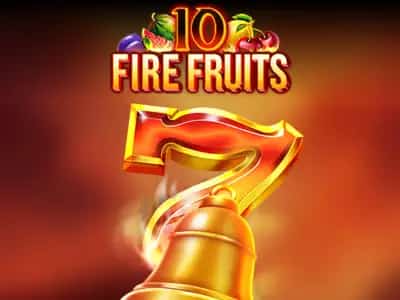 10 Fire Fruits