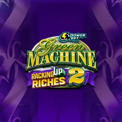 Green Machine Racking Up Riches 2