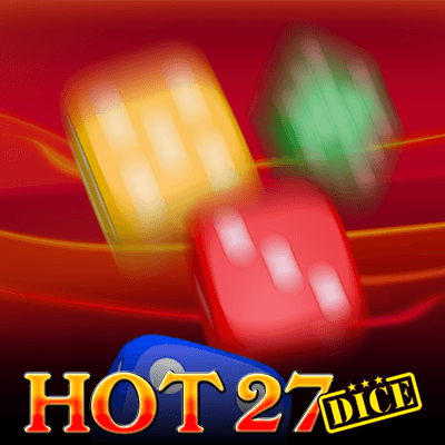 Hot 27 Dice