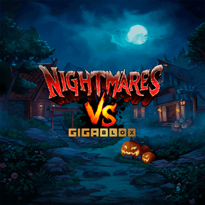 Nightmares VS GigaBlox