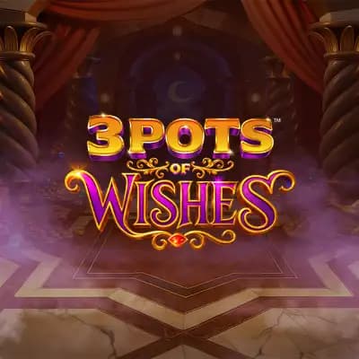 3 Pots of Wishes