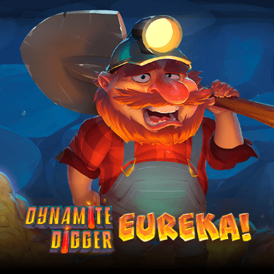 Dynamite Digger: Eureka